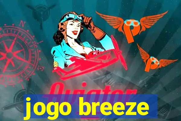 jogo breeze